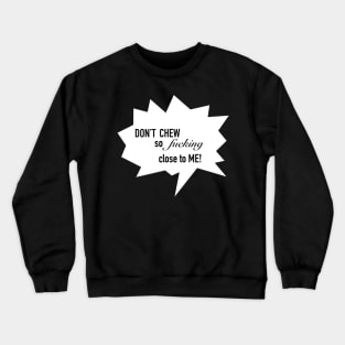 Misophonia Crewneck Sweatshirt